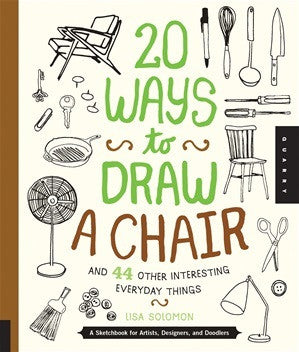 20 Ways to Draw A Chair and 44 Other Interesting Everyday Things - Earth Toys